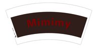 （印刷500）12251020MImimy（咖）7盎司1千：陈静静880307 一次性定制纸杯、一次性广告纸杯设计图